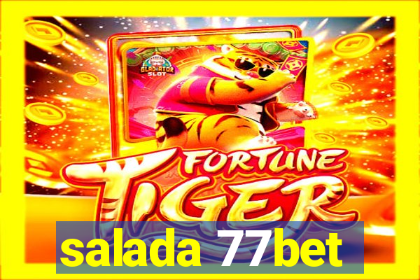 salada 77bet